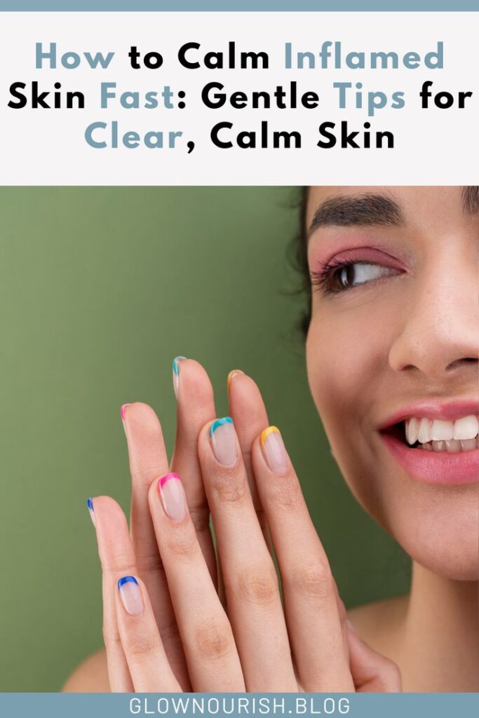 Close-up of a woman’s face showing glowing skin after using anti-inflammation skincare tips to reduce inflammation in face naturally